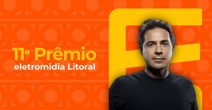 11º Prêmio Eletromidia Litoral reúne mercado publicitário da Baixada Santista | Jornal da Orla