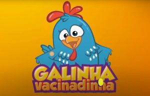 Galinha Pintadinha participa de campanha para incentivar vacinação infantil contra a covid-19