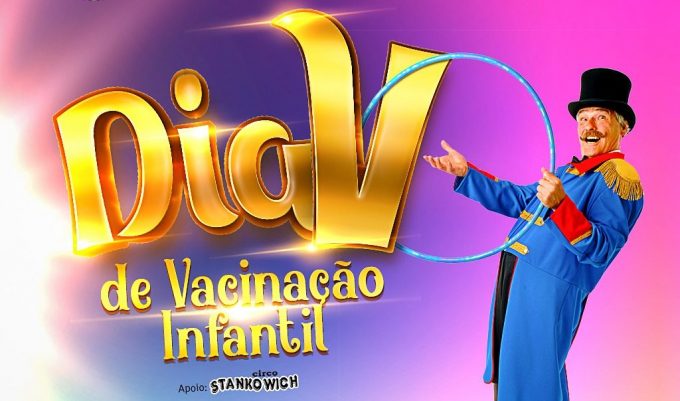 Guarujá promove Dia V de vacinação infantil com Circo Stankowich | Jornal da Orla
