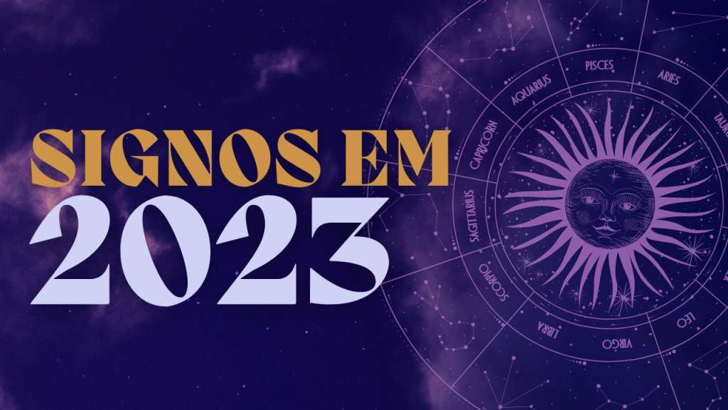 Previsões para os signos em 2023