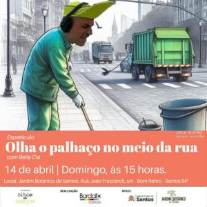 Jardim Botânico de Santos tem espetáculo circense no domingo