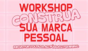 Prefeitura de São Vicente promove workshop para empreendedoras
