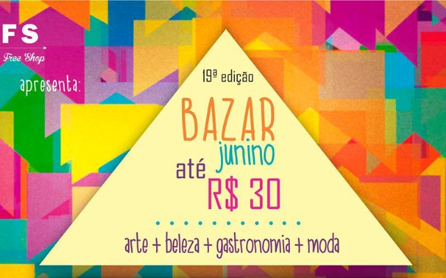 Bazar junino vende produtos até R$ 30