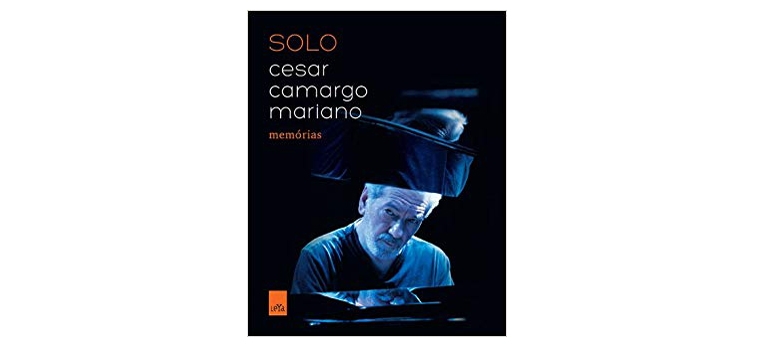 Cesar Camargo Mariano – “Solo” | Jornal da Orla