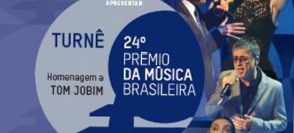 Dvd Turnê 24º Prêmio da Música Brasileira - Tom Jobim | Jornal da Orla