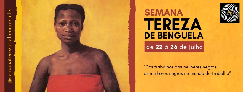 Semana Tereza de Benguela aborda a relação entre mulheres negras e o mundo do trabalho