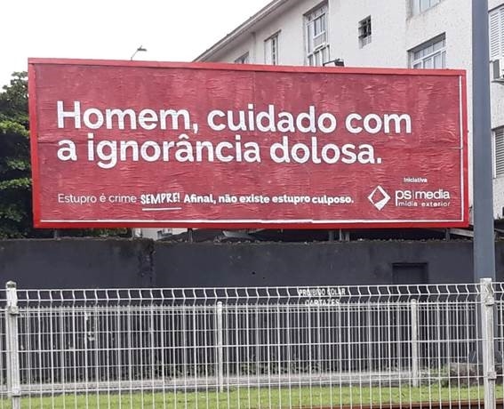 Outdoor promove campanha em repúdio à sentença do Judiciário sobre chr39estupro culposochr39