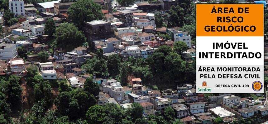 Defesa Civil sinaliza moradias interditadas em áreas de risco em Santos