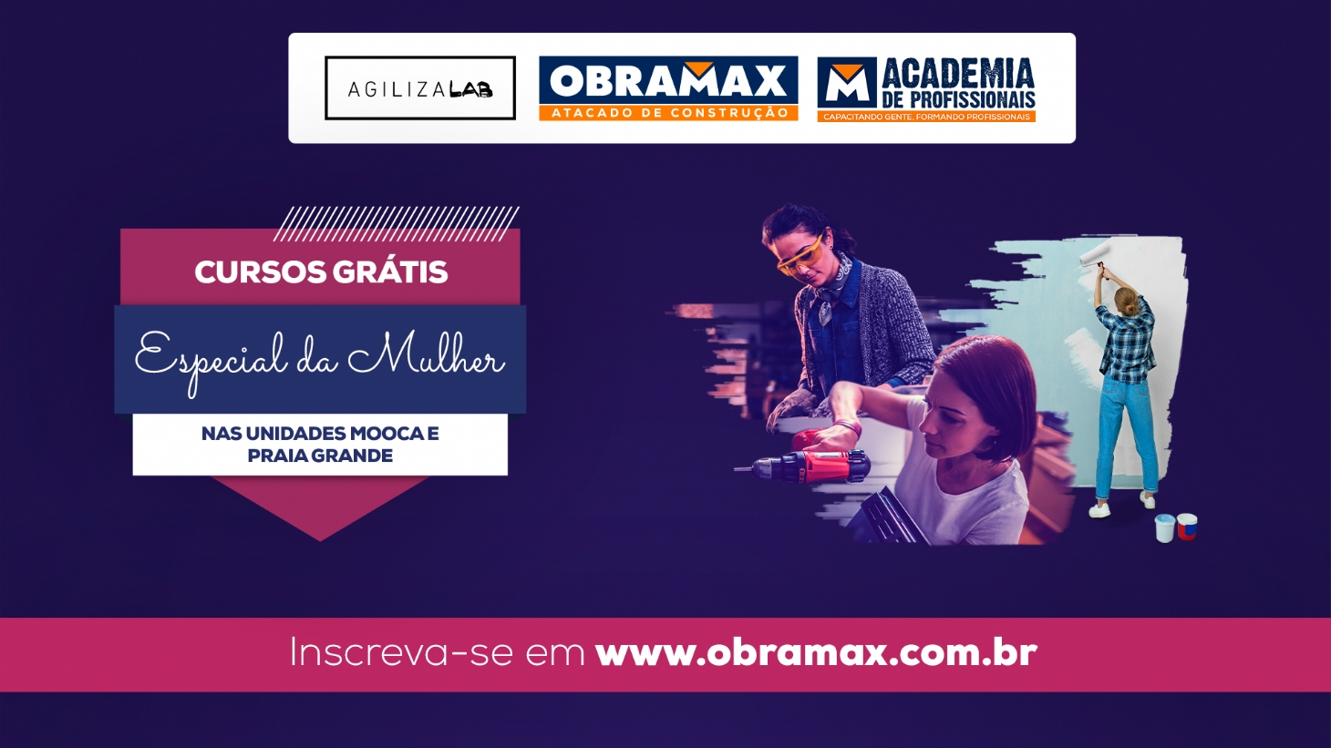Academia de Profissionais Obramax promove curso para mulheres