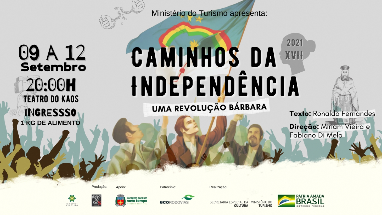 Teatro do Kaos apresenta Caminhos da Independência Ano XVII | Jornal da Orla